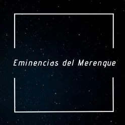 Eminencias del Merengue