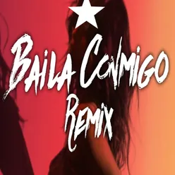 Baila Conmigo Remix