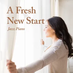 A Fresh New Start Jazz Piano