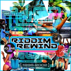 Riddim Rewind, Vol. 1 1998-2002