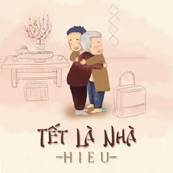 Tết Là Nhà