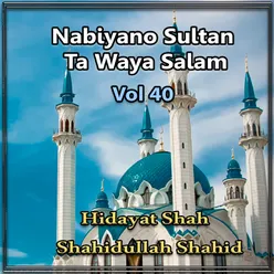 Nabiyano Sultan Ta Waya Salam, Vol. 40