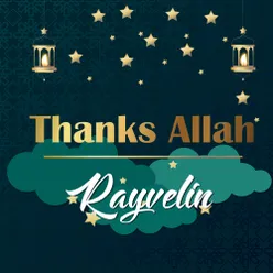 Thanks Allah