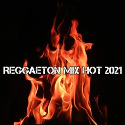 Reggaeton Mix 2021