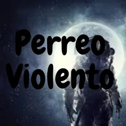 Perreo Violento