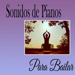 Sonidos de Pianos para Bailar