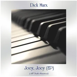 Joey, Joey (EP) All Tracks Remastered