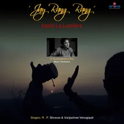 Jay Rang Rang Kashi La Lumiere