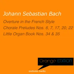 Orange Edition - Bach: Overture in the French Style & Little Organ Book