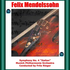 Mendelssohn: Symphony No. 4 "Italian"