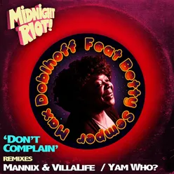 Don't Complain Mannix & Villalife Laid Back Disco Vocal Mix