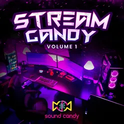 Stream Candy, Vol. 1