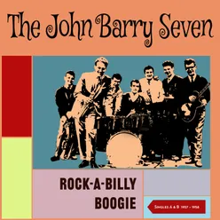 Rock-A-Billy Boogie Singles A & B Sides 1957 - 1958