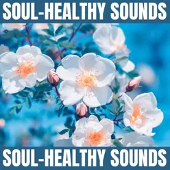 Soul-Healthy Sounds