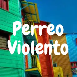 Perreo Violento