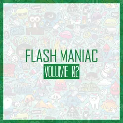 Flash Maniac, Vol. 2