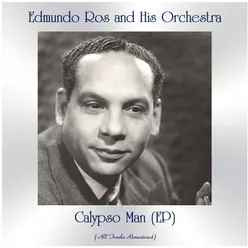 Calypso Man All Tracks Remastered, Ep