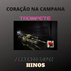 Coração na Campana Trompete - Hinos