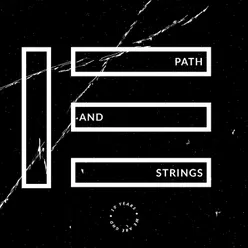 Path and Strings 10 Years We Are GND