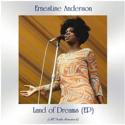 Land of Dreams All Tracks Remastered, Ep
