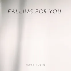 Falling For You