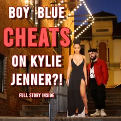 Cheats on Kylie Jenner?!