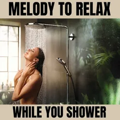 Relaxing Shower