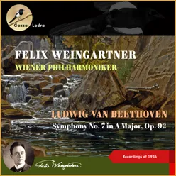 Ludwig Van Beethoven: Symphony No. 7 In a Major, Op. 92 Recordings of 1936