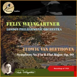 Ludwig Van Beethoven: Symphony No.4 In B-Flat Major, Op. 60 Recordings of 1934