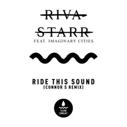 Ride This Sound Connor-S Remix