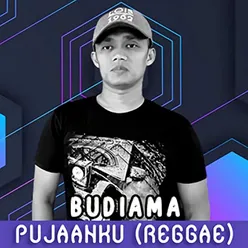 Pujaanku Reggae