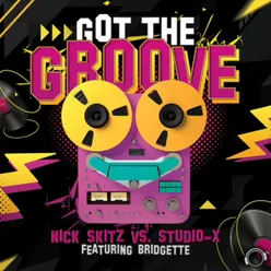 Got the Groove Basslouder Remix