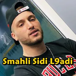 Smahli Sidi L9adi