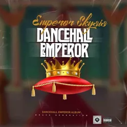 Dancehall Emperor