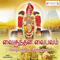 Vaigunthan Vaibhavam