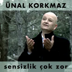 Sensizlik Çok Zor