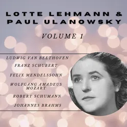 Lotte lehmann and paul ulanowsky Volume 1