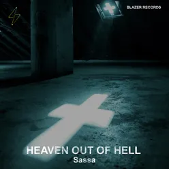 Heaven out of Hell