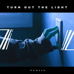 Turn out the Light Radio Edit