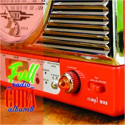 Full Radio Cuba - Album8