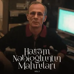 Hatəm Nəbioğlunun Mahnıları, Vol. 2