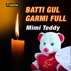 Batti Gul Garmi Full