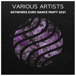 Va Skyworks Euro Dance Party 2021