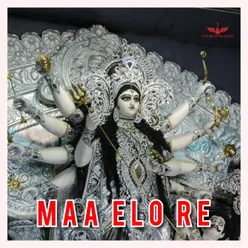 Maa Elo Re Durga Maa