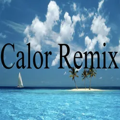 Calor Remix