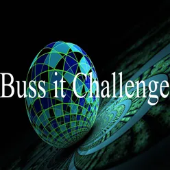Buss It Challenge