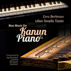 Türkmen, Reminiscences for Kanun and Piano