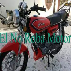 El Roba Pero No Roba Motor