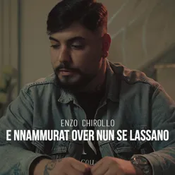 E nnammurat over nun se lassano