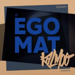 Egomat Update 2.0